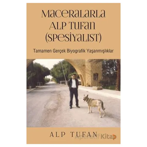 Maceralarla Alp Tufan (Spesiyalist) - Alp Tufan - Cinius Yayınları