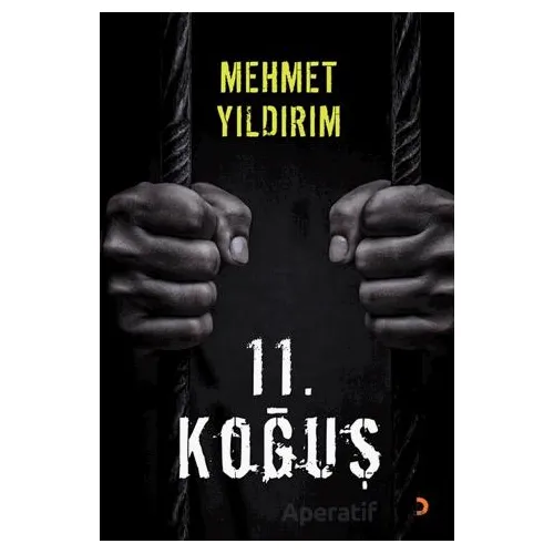 11. Koğuş - Mehmet Yıldırım - Cinius Yayınları