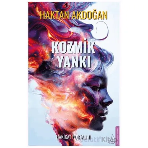 Kozmik Yankı - Hakikat Portalı II - Haktan Akdoğan - Destek Yayınları