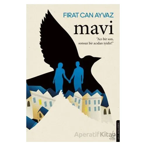 Mavi - Fırat Can Ayvaz - Destek Yayınları