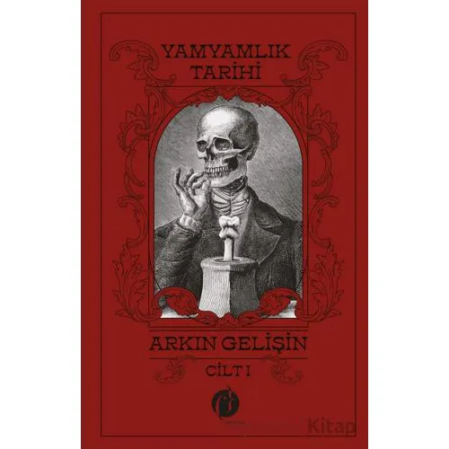 Yamyamlık Tarihi - Cilt 1 - Arkın Gelişin - Herdem Kitap