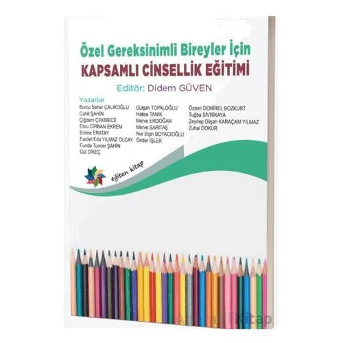 Özel Gereksinimli Bireyler İçin Kapsamlı Cinsellik Eğitimi - Kolektif - Eğiten Kitap