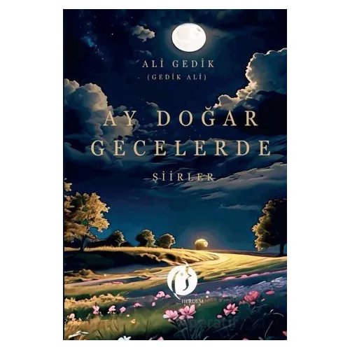 Ay Doğar Gecelerde - Ali Gedik - Herdem Kitap