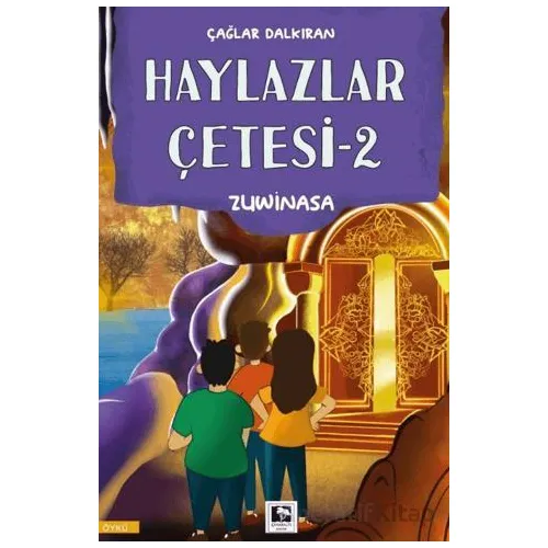 Haylazlar Çetesi - 2 - Çağlar Dalkıran - Çınaraltı Yayınları