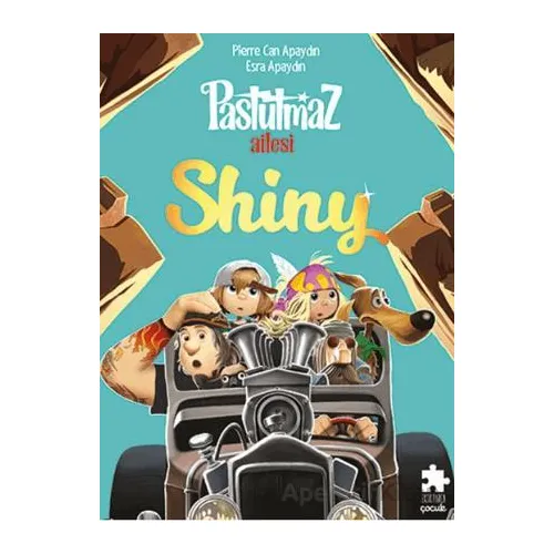 Pastutmaz Ailesi - Shiny - Esra Apaydın - Eksik Parça Yayınları