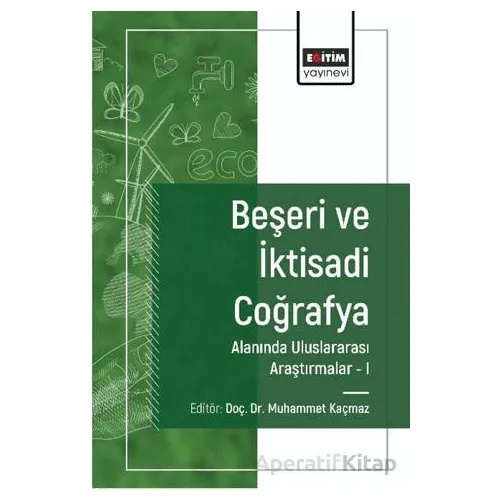 Beşeri ve İktisadi Coğrafya Alanında Araştırmalar I