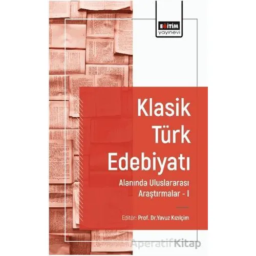 Klasik Türk Edebiyatı Alanında Uluslararası Araştırmalar I