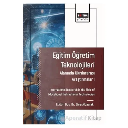 Eğitim Öğretim Teknolojileri Alanında Araştırmalar I