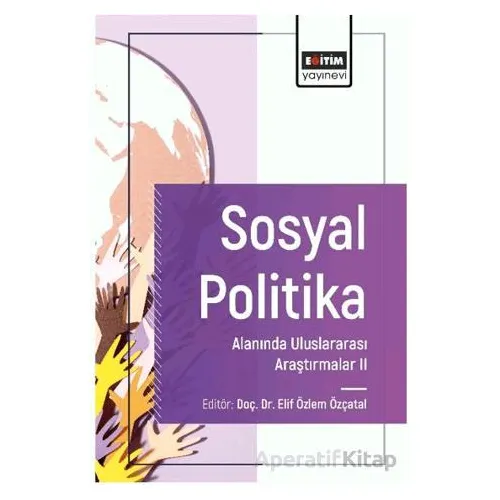 Sosyal Politika Alanında Uluslararası Araştırmalar II