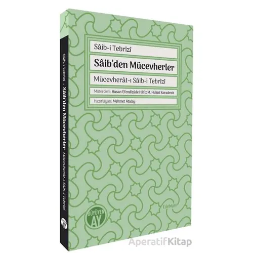 Sâib’den Mücevherler - Saib-i Tebrizi - Büyüyen Ay Yayınları