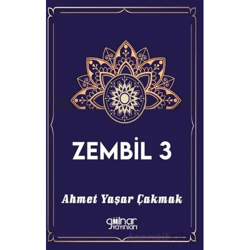 Zembil 3 - Ahmet Yaşar Çakmak - Gülnar Yayınları