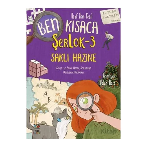 Ben Kısaca Şerlok - 3 Saklı Hazine - Asaf Ekin Yeşil - İthaki Çocuk Yayınları