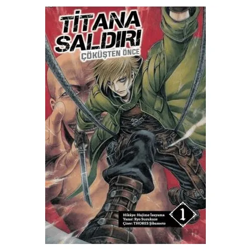 Titana Saldırı - Çöküşten Önce 1 - Ryo Suzukaze - Komikşeyler Yayıncılık