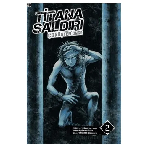Titana Saldırı - Çöküşten Önce 2 - Ryo Suzukaze - Komikşeyler Yayıncılık