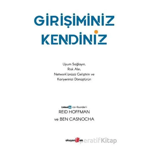 Girişiminiz Kendiniz - Reid Hoffman - Okuyan Us Yayınları