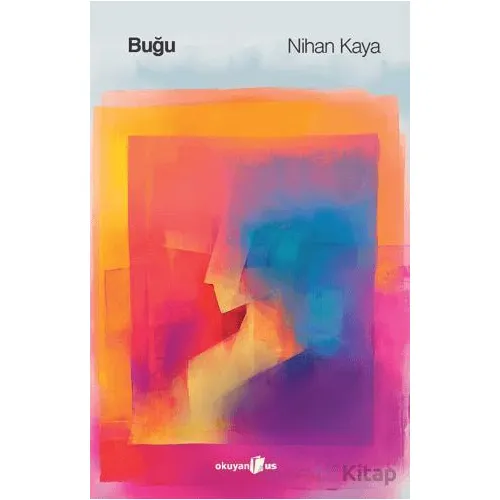 Buğu - Nihan Kaya - Okuyan Us Yayınları