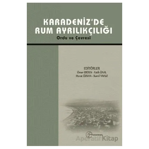 Karadenizde Rum Ayrılıkçılığı - Murat Özkan - Fenomen Yayıncılık