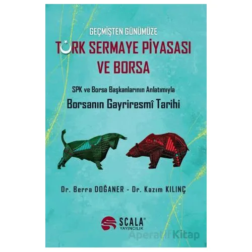 Türk Sermaye Piyasası ve Borsa - Berra Doğaner - Scala Yayıncılık