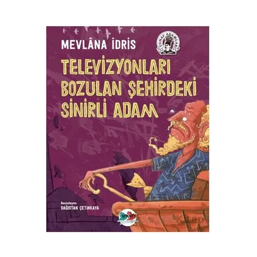 Televizyonları Bozulan Şehirdeki Sinirli Adam - Mevlana İdris - Karma Kitaplar