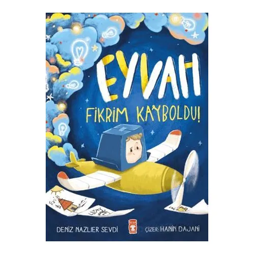 Eyvah Fikrim Kayboldu - Deniz Sevdi - Timaş Çocuk