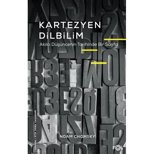 Kartezyen Dilbilim - Akılcı Düşüncenin Tarihinde Bir Sayfa - Noam Chomsky - Fol Kitap