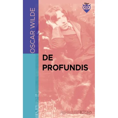 De Profundis - Oscar Wilde - Mirhan Kitap