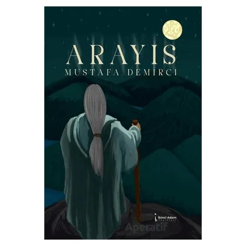 Arayış - Mustafa Demirci - İkinci Adam Yayınları