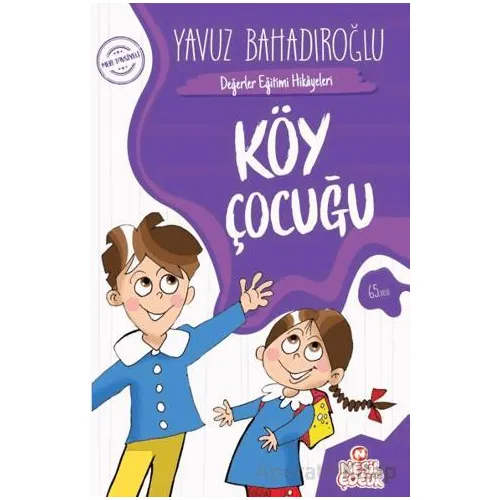 Köy Çocuğu - Yavuz Bahadıroğlu - Nesil Çocuk Yayınları