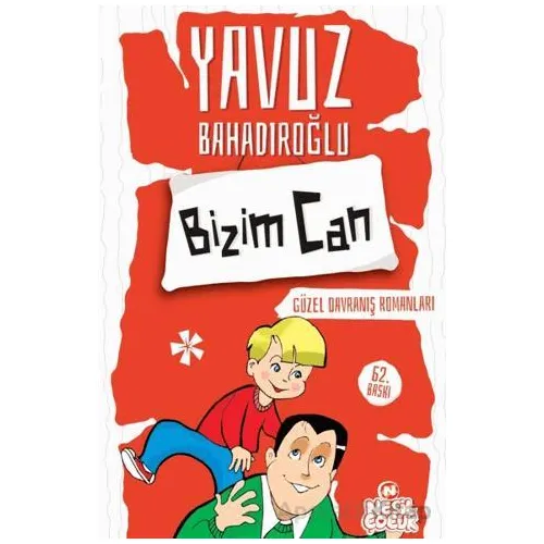 Bizim Can - Yavuz Bahadıroğlu - Nesil Çocuk Yayınları