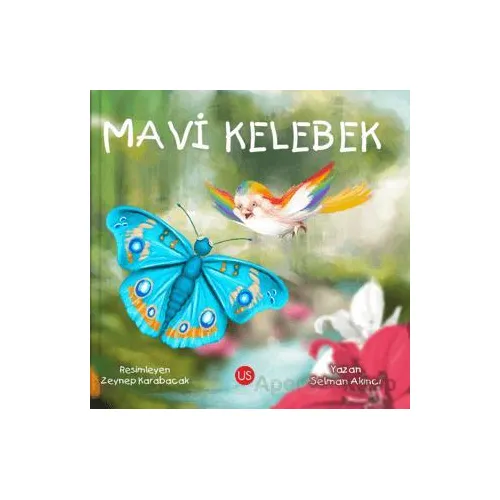Mavi Kelebek - Selman Akıncı - US Yayınları