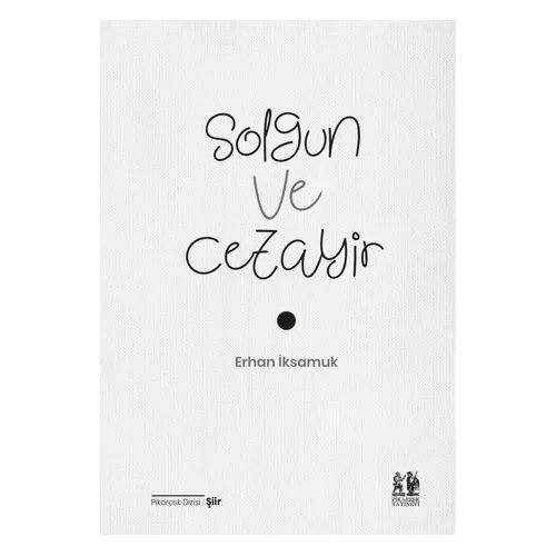 Solgun ve Cezayir - Erhan İksamuk - Pikaresk Yayınevi