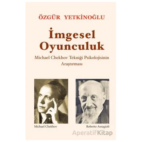 İmgesel Oyunculuk - Özgür Yetkinoğlu - Mitos Boyut Yayınları