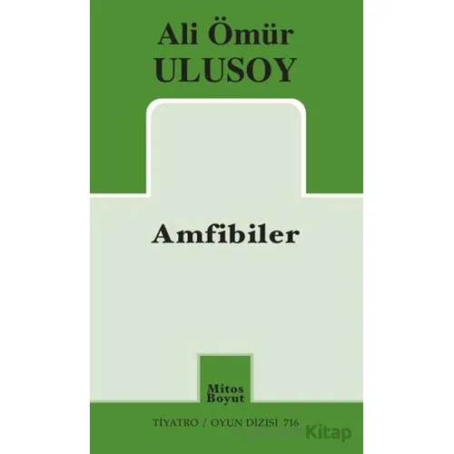 Amfibiler - Ali Ömür Ulusoy - Mitos Boyut Yayınları