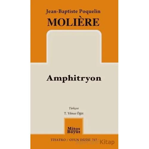 Amphitryon - Jean-Baptiste Poquelin Moliere - Mitos Boyut Yayınları