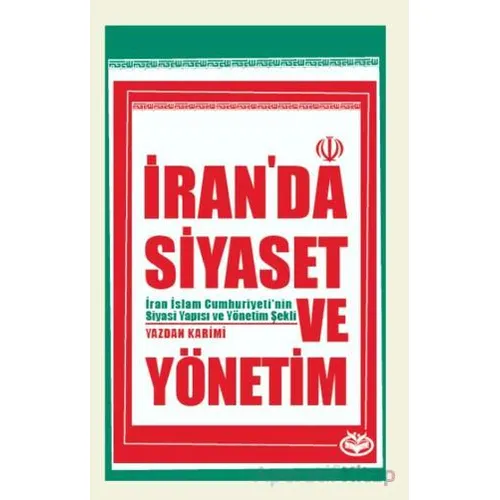 İran’da Siyaset ve Yönetim - Yazdan Karimi - Önsöz Yayıncılık