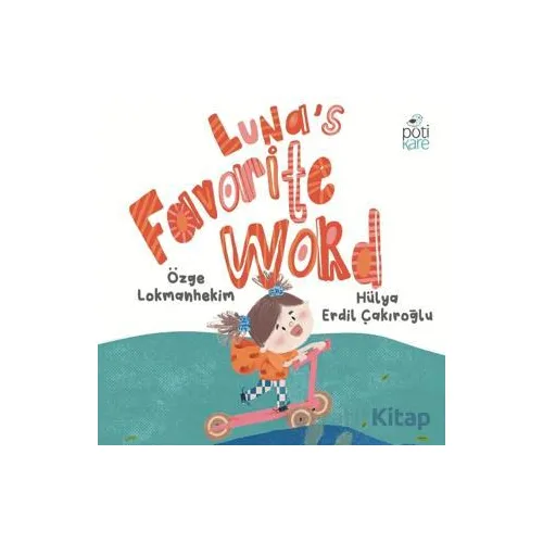 Lunas Favorite Word - Özge Lokmanhekim - Pötikare Yayıncılık