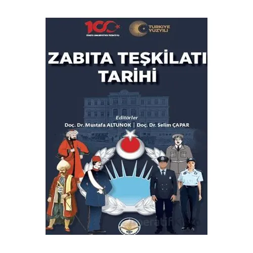 Zabıta Teşkilatı Tarihi - Kolektif - Türk İdari Araştırmaları Vakfı