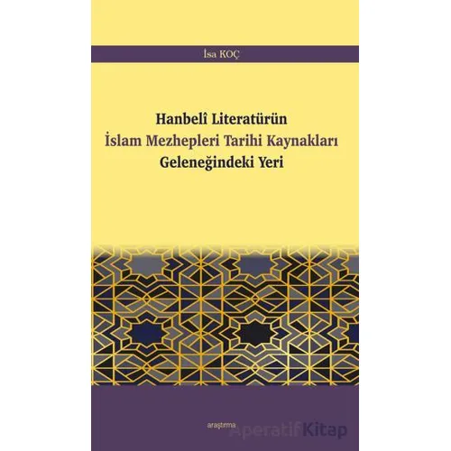 Hanbeli Literatürün İslam Mezhepleri Tarihi Kaynakları Geleneğindeki Yeri