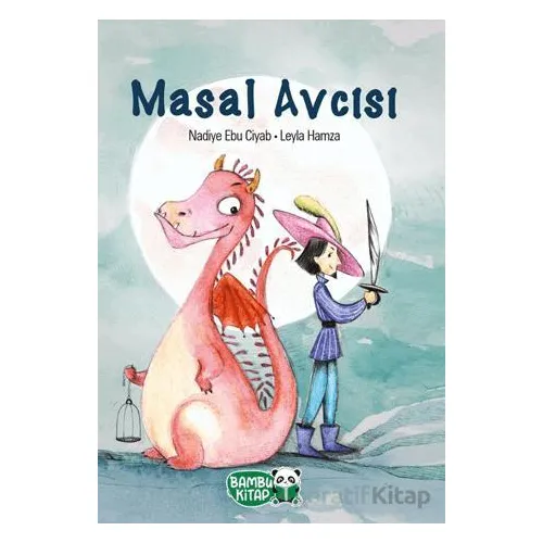 Masal Avcısı - Nadiye Ebu Ciyab - Bambu Kitap