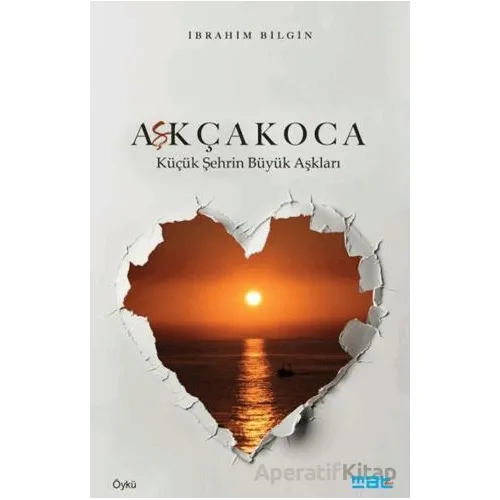 Aşkçakoca - İbrahim Bilgin - Mat Kitap
