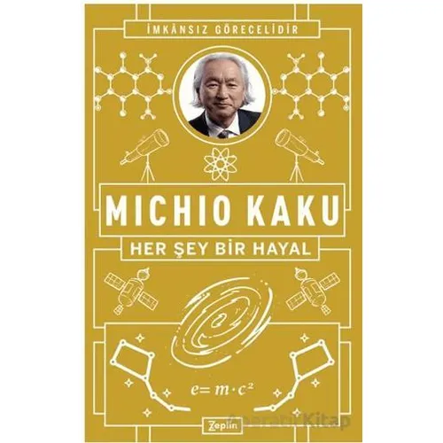 Her Şey Bir Hayal - Michio Kaku - Zeplin Kitap