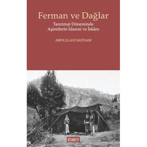 Ferman ve Dağlar - Abdullah Saydam - Kitabevi Yayınları