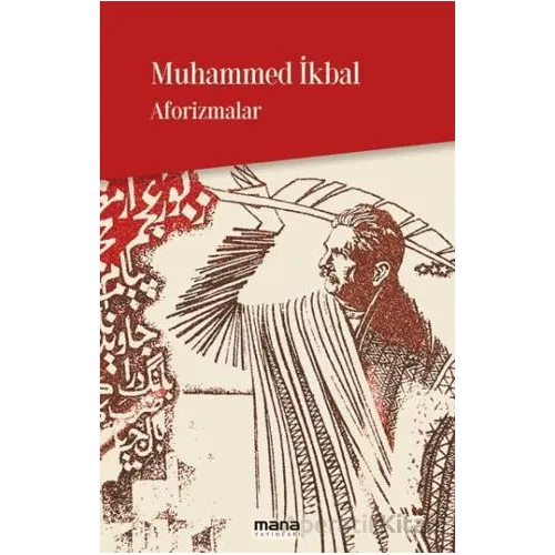 Aforizmalar - Muhammed İkbal - Mana Yayınları