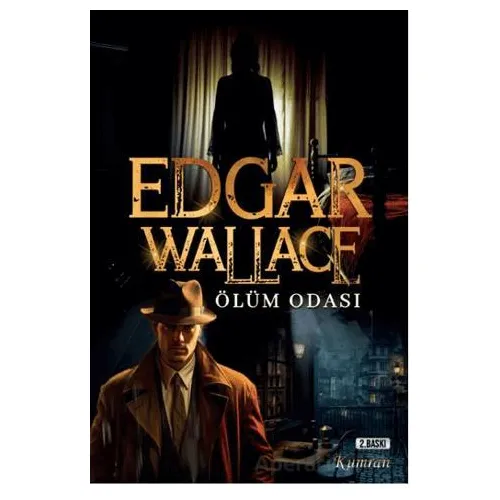 Ölüm Odası - Edgar Wallace - Kumran Yayınları