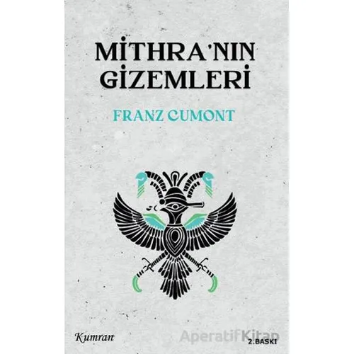 Mithra’nın Gizemleri - Franz Cumont - Kumran Yayınları