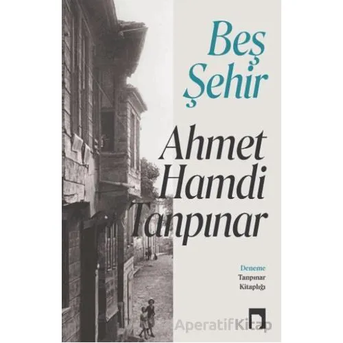 Beş Şehir - Ahmet Hamdi Tanpınar - Dergah Yayınları