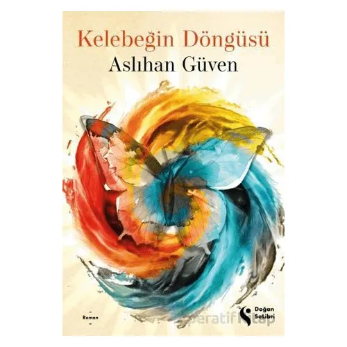 Kelebeğin Döngüsü - Aslıhan Güven - Doğan Solibri