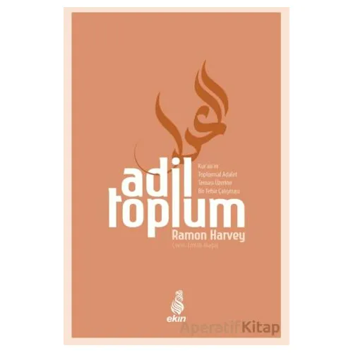 Adil Toplum - Ramon Harvey - Ekin Yayınları