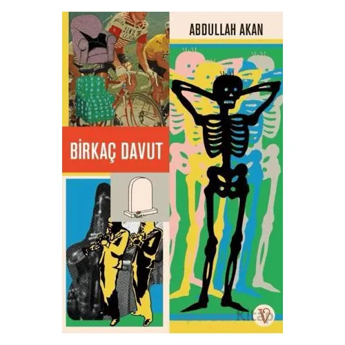 Birkaç Davut - Abdullah Akan - Vacilando Kitap