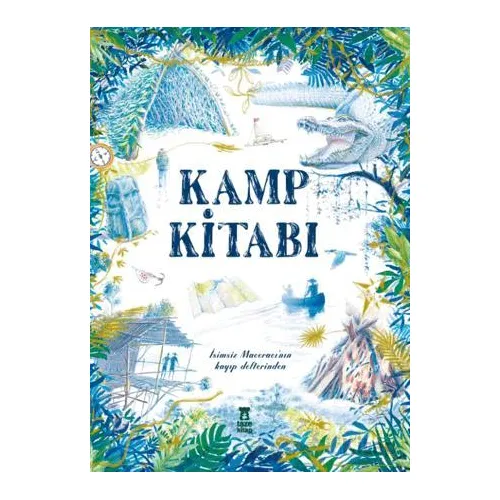 Kamp Kitabı - İsimsiz Maceracı - Taze Kitap